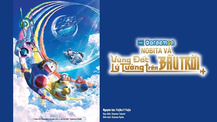 [Bản Đẹp - Lồng Tiếng] Doraemon Movie 42 (2023): Nobita Và Vùng Đất Lý Tưởng Trên Bầu Trời