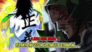 INILAH ALASAN RYOKUGYU SELAMA INI DIRAHASIAKAN!! BENTUK SEBENARNYA DARI GREENBULL! LAWAN SELANJUTNYA