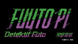 Seluruh Episode Detektif Futo - FUUTO PI - Kamen Rider W anime | Takarir Subtitle Indonesia
