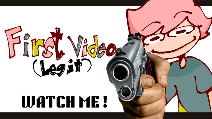 1st VIDEO (legit!)