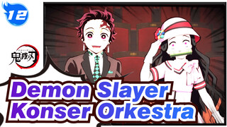 [Demon Slayer] Orkestra~Konser~Melodi Pembunuh Iblis~_12