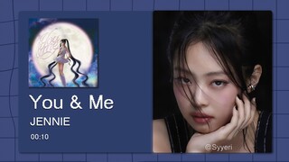 【Âm thanh vòm 8D】You & Me - JENNIE Kim Ji-min Vui lòng đeo tai nghe để sử dụng~