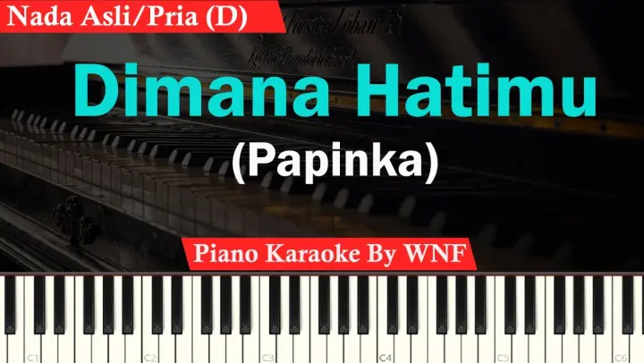 Papinka dimana hatimu lirik