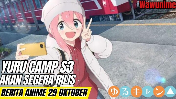Yuru Camp Season 3 akan segera rilis? Isekai MAPPA dapet S2? | Berita anime