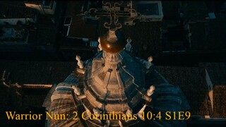 Warrior Nun: 2 Corinthians 10:4 S1E9