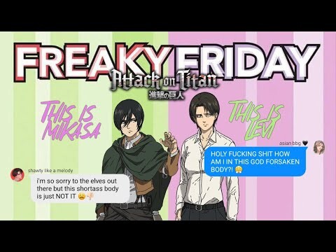 levi and mikasa switch bodies pt. 1 | a freaky friday special and it's CHAOTIC 💀 [aot]