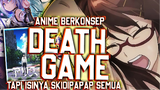 9 Anime Tentang Death Game Dengan Genre Skidipapap dan Ecch1