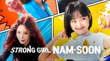 Strong Girl Namsoon (2023) Episode 7 [Eng Sub]