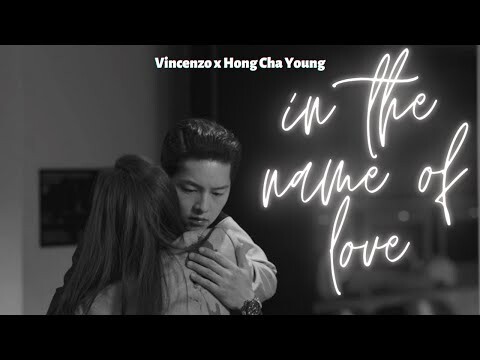 vincenzo cassano x hong cha young || in the name of love || vincenzo