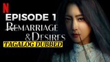 Remarriage & Desires Episode 1 Tagalog