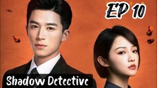 [ENG] EP 10 Shadow Detective