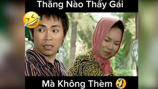 Thằng nào thấy gái mà không thèm😂