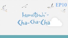 Hometown Cha Cha Cha__EP10. ENG SUB (2021)