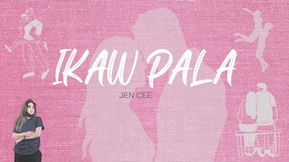 IKAW PALA | JEN CEE (OFFICIAL LYRIC)