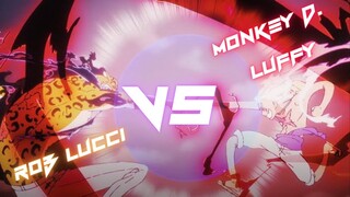 Luffy vs Lucci - Epic Fight 「 One Piece AMV 」