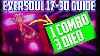 1 COMBO 3 DIED | Eversoul Stage 17-30 CARRY BY AKI