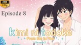 Kimi ni Todoke- S2 Ep 8 (Sub Indo)