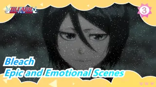 [Bleach] Epic and Emotional Scenes_3