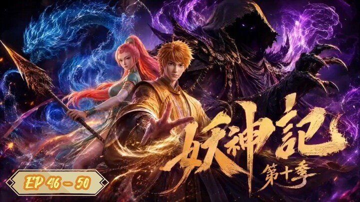 Tales of Demon and Gods S10 Episode 46 - 50 Sub Indo