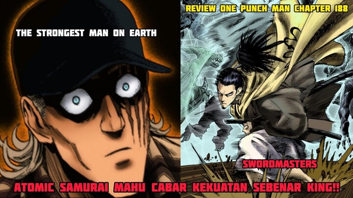 ATOMIC SAMURAI MAHU CABAR KEKUATAN SEBENAR KING!! *Chapter 188