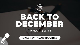 Back To December - Taylor Swift (Male Key - Piano Karaoke)