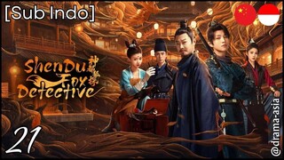 [Sub Indo] ZhenDu Fox Detective – Eps. 21 (2025)
