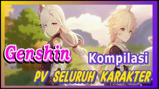 [Genshin, Kompilasi] Kumpulan kompilasi PV seluruh karakter