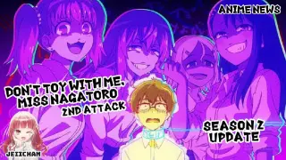 SEASON 2 NG DON'T TOY WITH ME, MISS NAGATORO MAY UPDATE NA!! • Anime Weekly News •