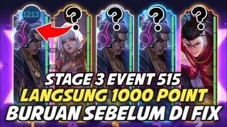 BURUAN SEBELUM DI FIX ! BUG STAGE 3 LANGSUNG 1000 POINT TANPA VPN & JUMPA BOT EVENT 515