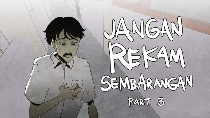 Jangan Rekam Sembarangan (Part 3) - Gloomy Sunday Animasi Horor
