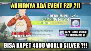 AKHIRNYA ADA EVENT F2P ?! Bisa Dapet 4800 World Silver ? - One Punch Man World