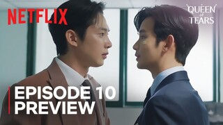 Queen of Tears Ep 10 Preview | Netflix [ENG SUB]