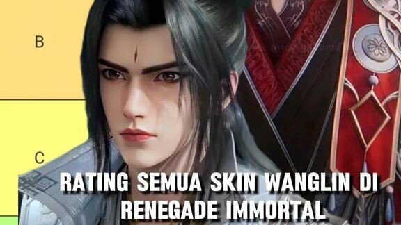 Rating Skin Wang Lin Renegede Immortal!!