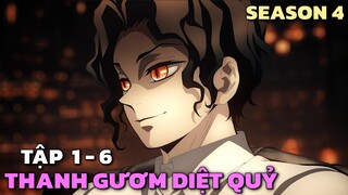 "Thanh Gươm Diệt Quỷ " | Đại Trụ Đặc Huấn SS4: Tập 1 - 6 | Tóm Tắt Anime