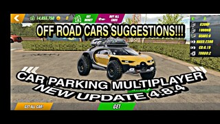 || Off Road Cars Suggestions On New Update 4.8.4 Car Parking Multiplayer