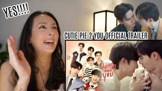 OFFICIAL TRAILER | นิ่งเฮีย 2 You | Cutie Pie 2 You Series REACTION