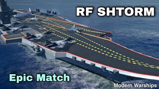 Modern Warships: epic Match featuring RF SHTORM.