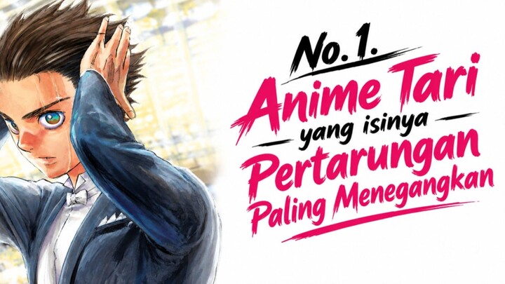 Anime Tari yang Isinya Pertarungan Paling Menegangkan