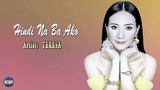 Hindi na ba ako   by Teresa KARAOKE VERSION