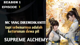 alur cerita donghua supremealchemy episode 1