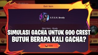 600 DRAGON CREST BUTUH BERAPA KALI GACHA? MARI KITA TEST GACHA LAGI! MOBILE LEGENDS