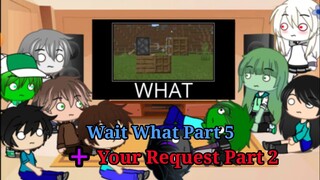 Monster School react to Wait What Part 5 + Your Request Part 2