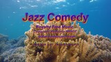 Jazz Comedy_ Music For Relaxation
