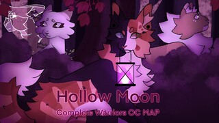 🌑 Hollow Moon 🌑| COMPLETE Warriors OC MAP