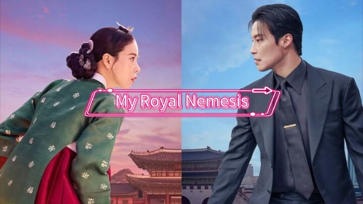 My Royal Nemesis || Eps.2 [Mengulas drama]