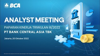 Paparan Kinerja Triwulan III/2022 PT Bank Central Asia Tbk