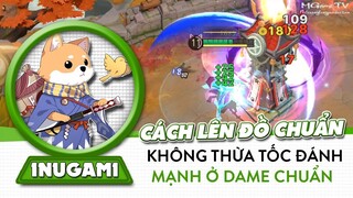 Onmyoji Arena | Cách lên đồ Inugami không bị thừa tốc đánh, tập trung vào sát thương chuẩn