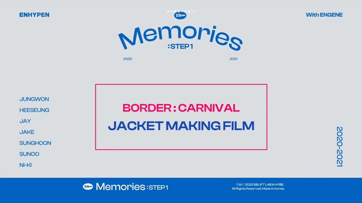 ENHYPEN MEMORIES SUB ESPAÑOL STEP 1 "BORDER CARNIVAL JACKET MAKING FILM"