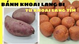 Bánh khoai lang bi món ăn vặt đơn giản từ khoai lang tím| Phi Loan Vlog