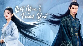 EP.2 ■LOST YOU, FOUND YOU (2024) Eng.Sub